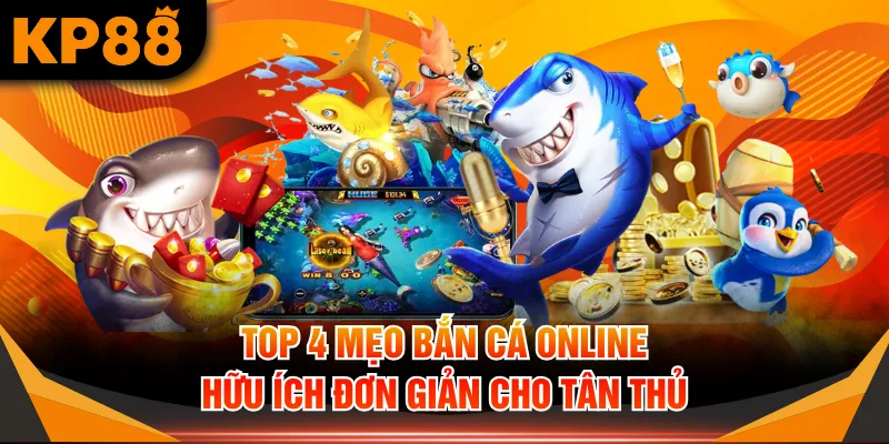 Mẹo bắn cá online